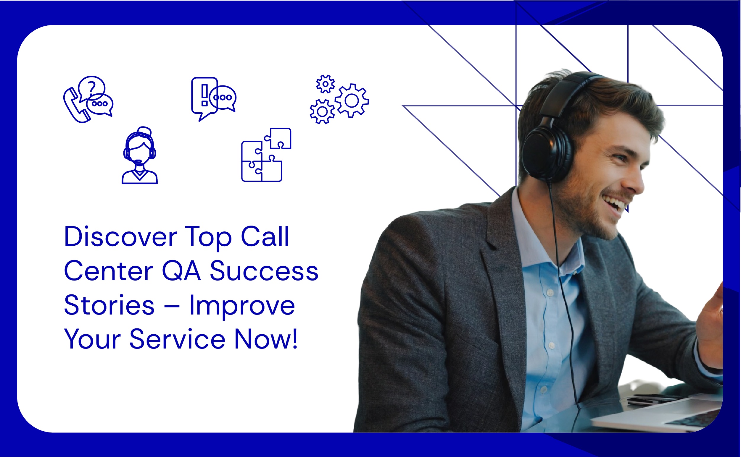 Discover Top Call Center QA Success Stories – Improve Your Service Now!