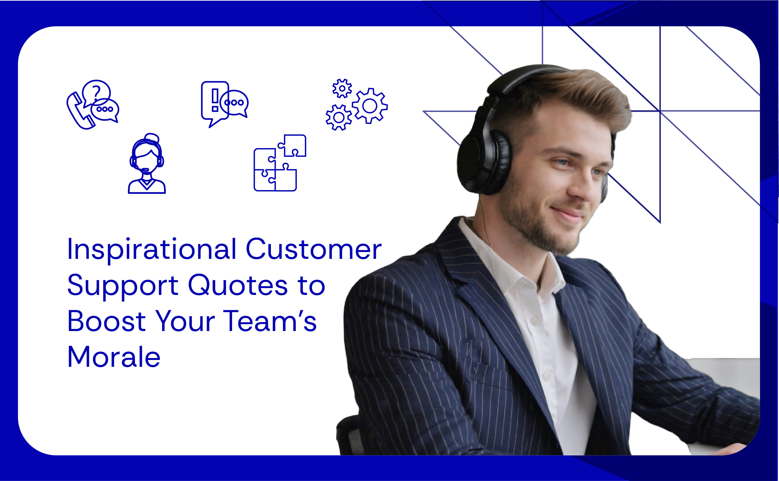 Inspirational Customer Support Quotes to Boost Your Team’s Morale