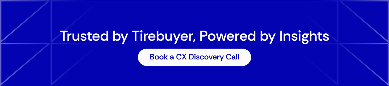 Trusted by Tirebuyer, Powered by Insights