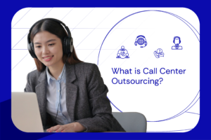 What is Call Center Outsourcing