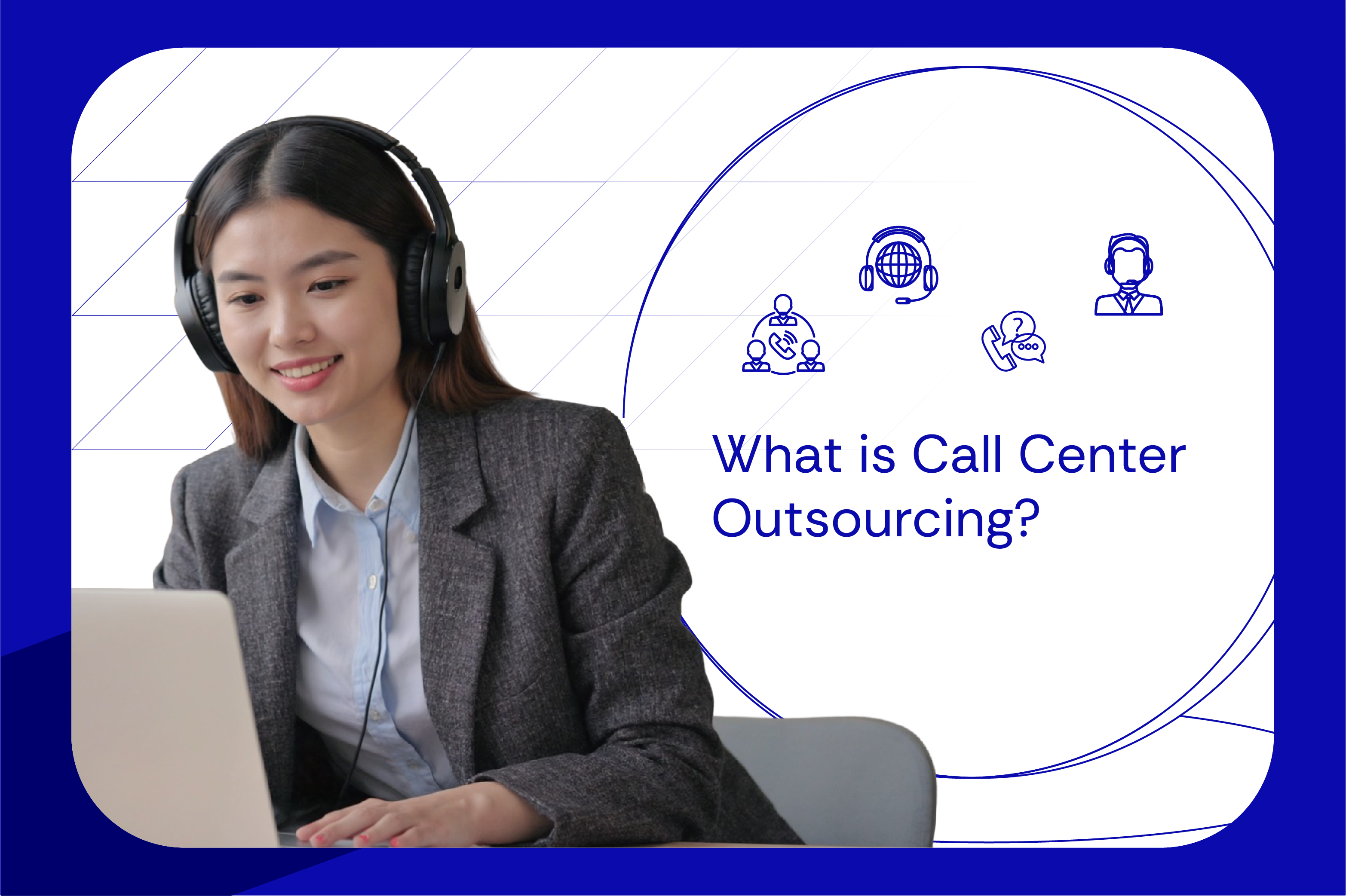 What is Call Center Outsourcing