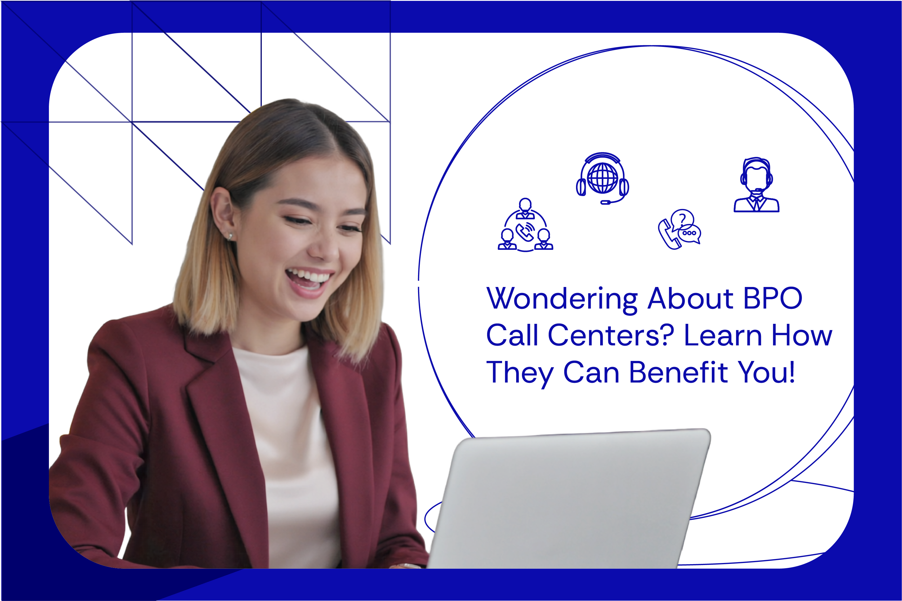 Wondering About BPO Call Centers Learn How They Can Benefit You!