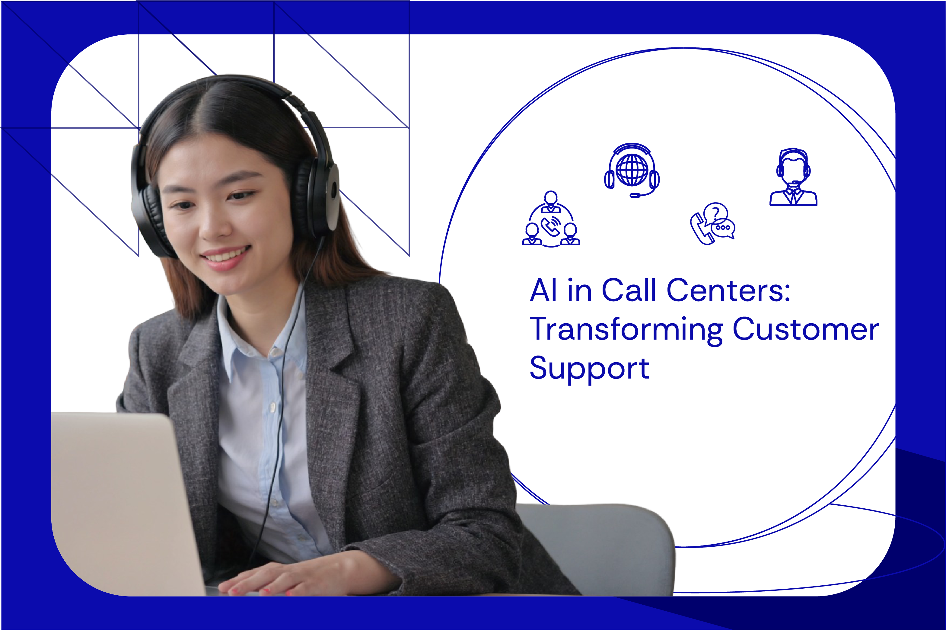 AI in Call Centers Transforming Customer Support