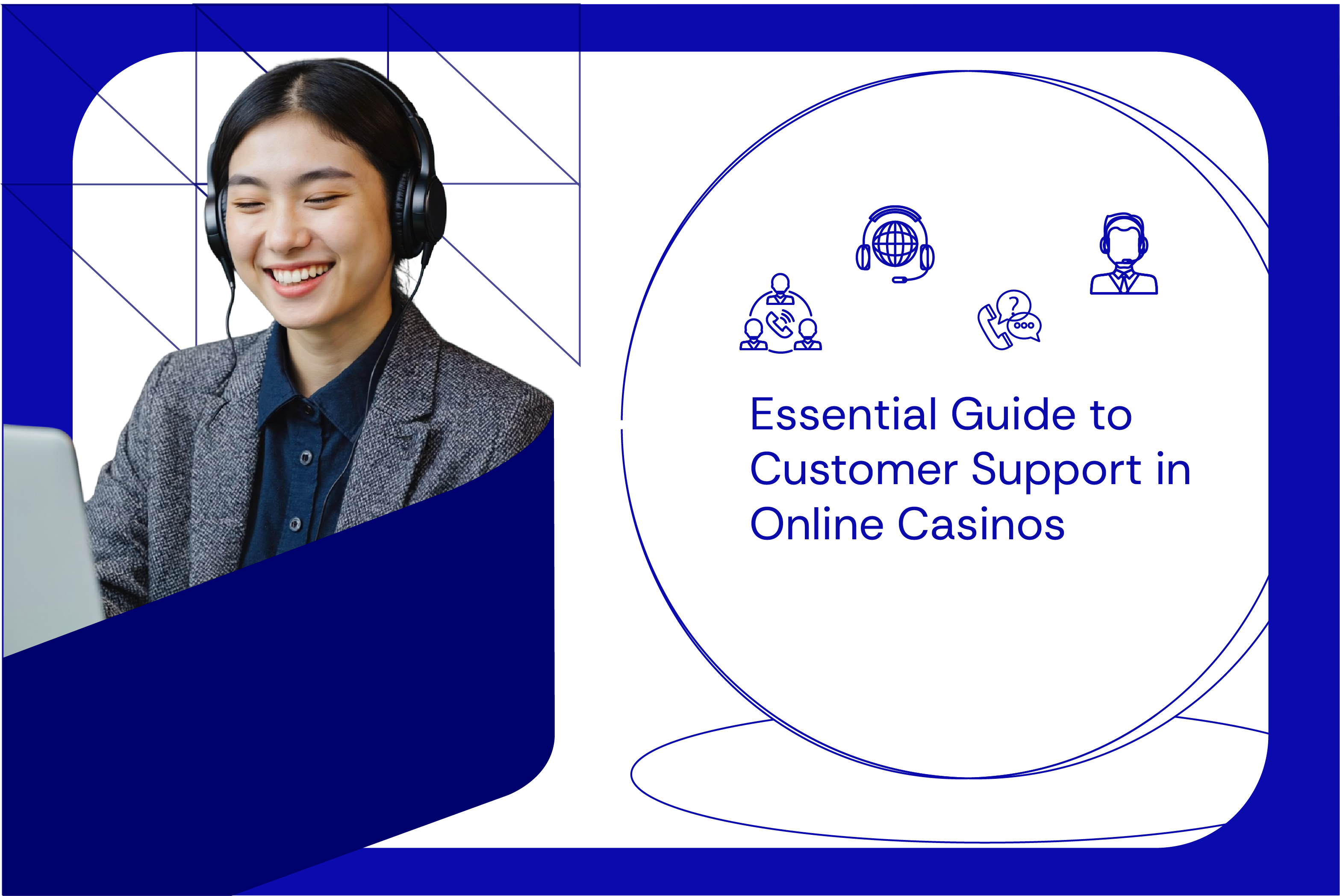 Essential Guide to Customer Support in Online Casinos