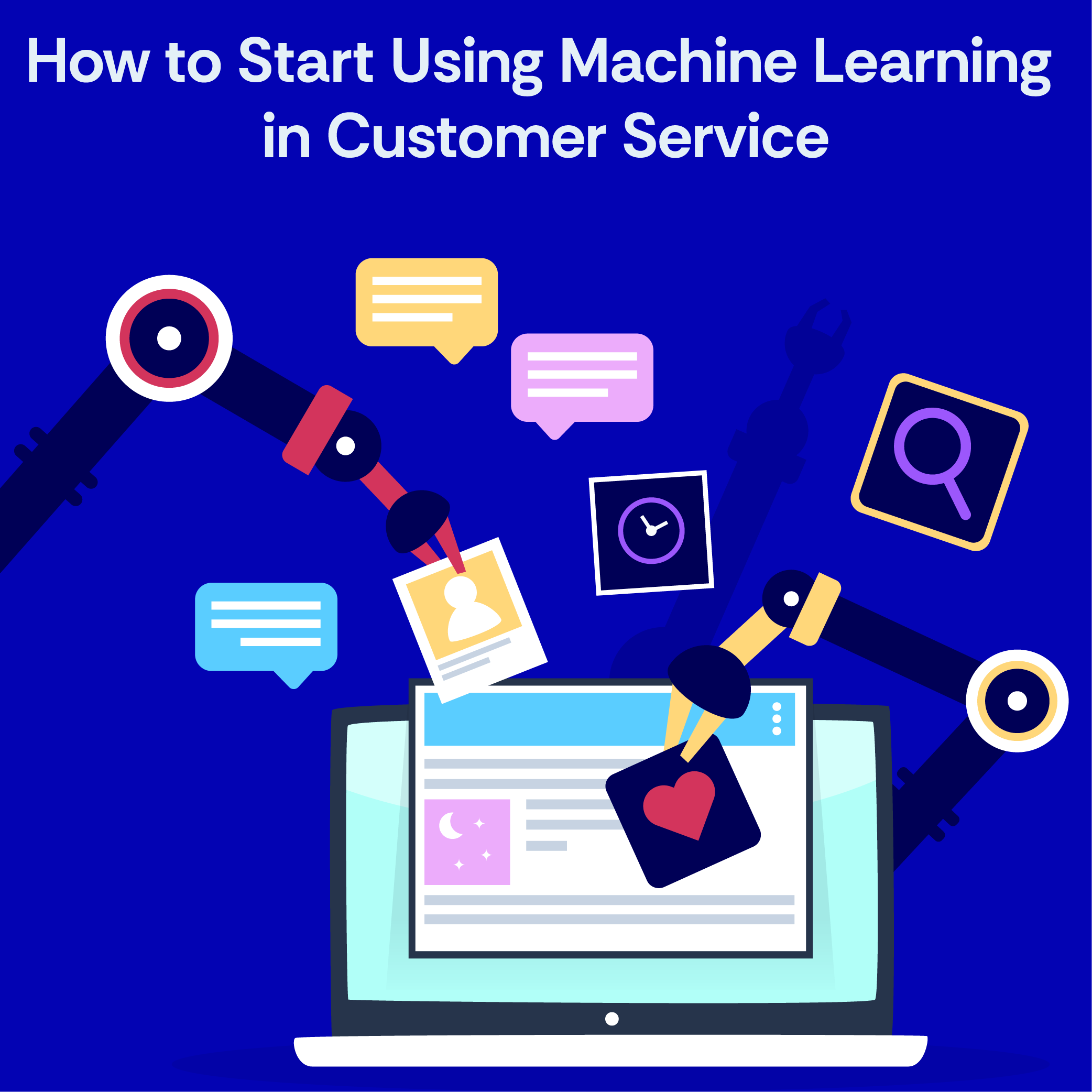 How to Start Using Machine Learning in Customer Service 