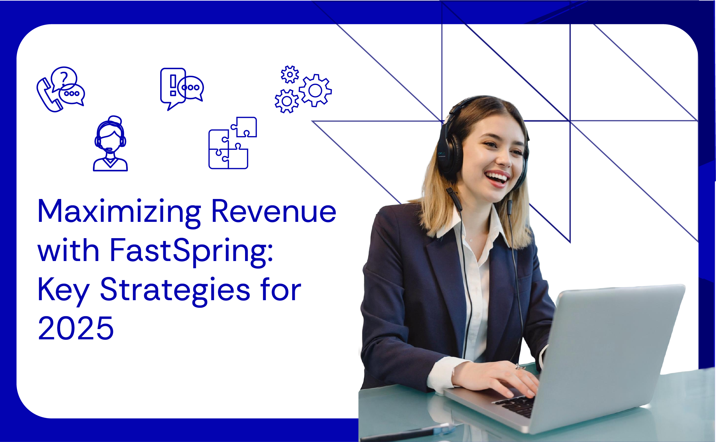 Maximizing Revenue with FastSpring Key Strategies for 2025