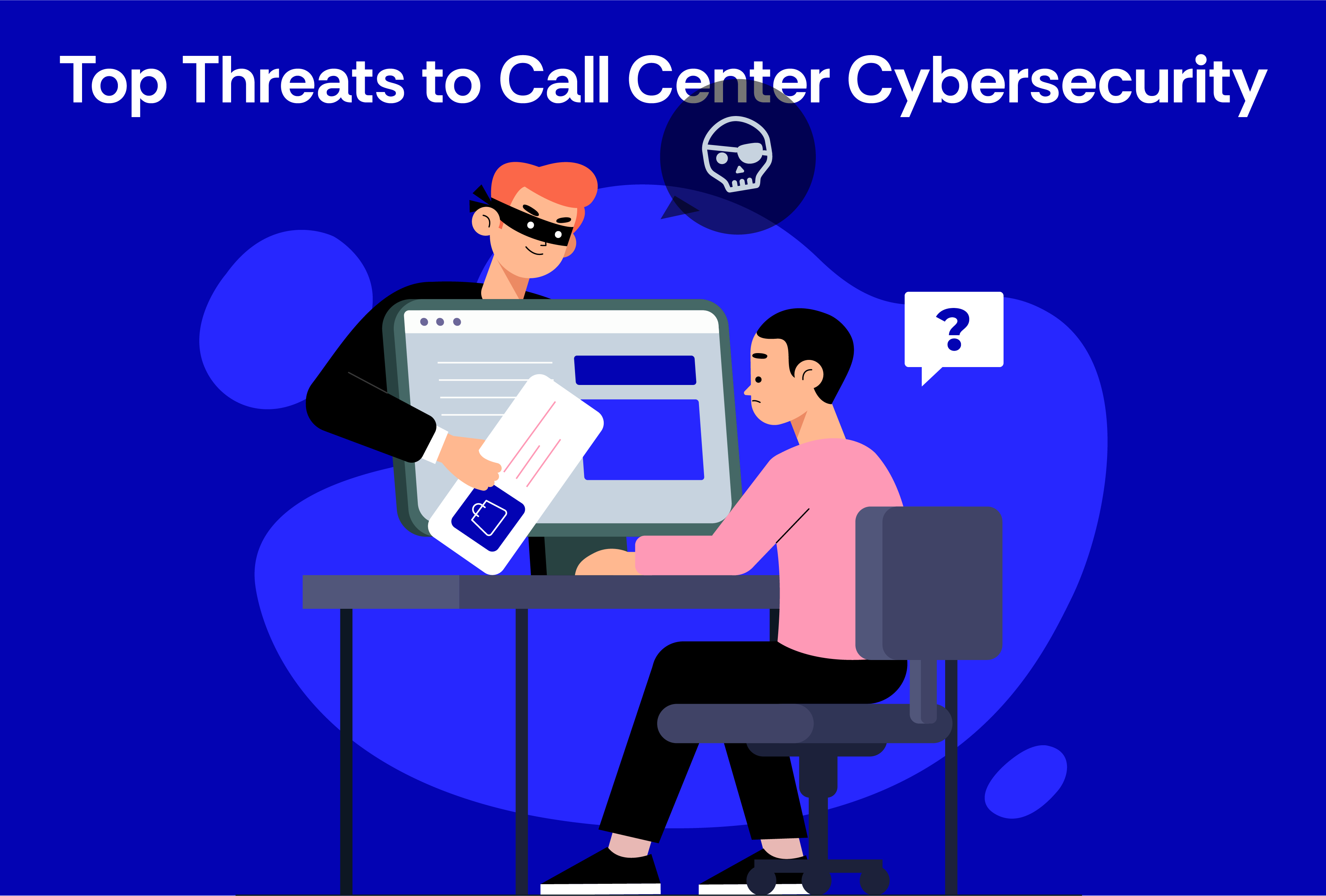Top Threats to Call Center Cybersecurity Image 3