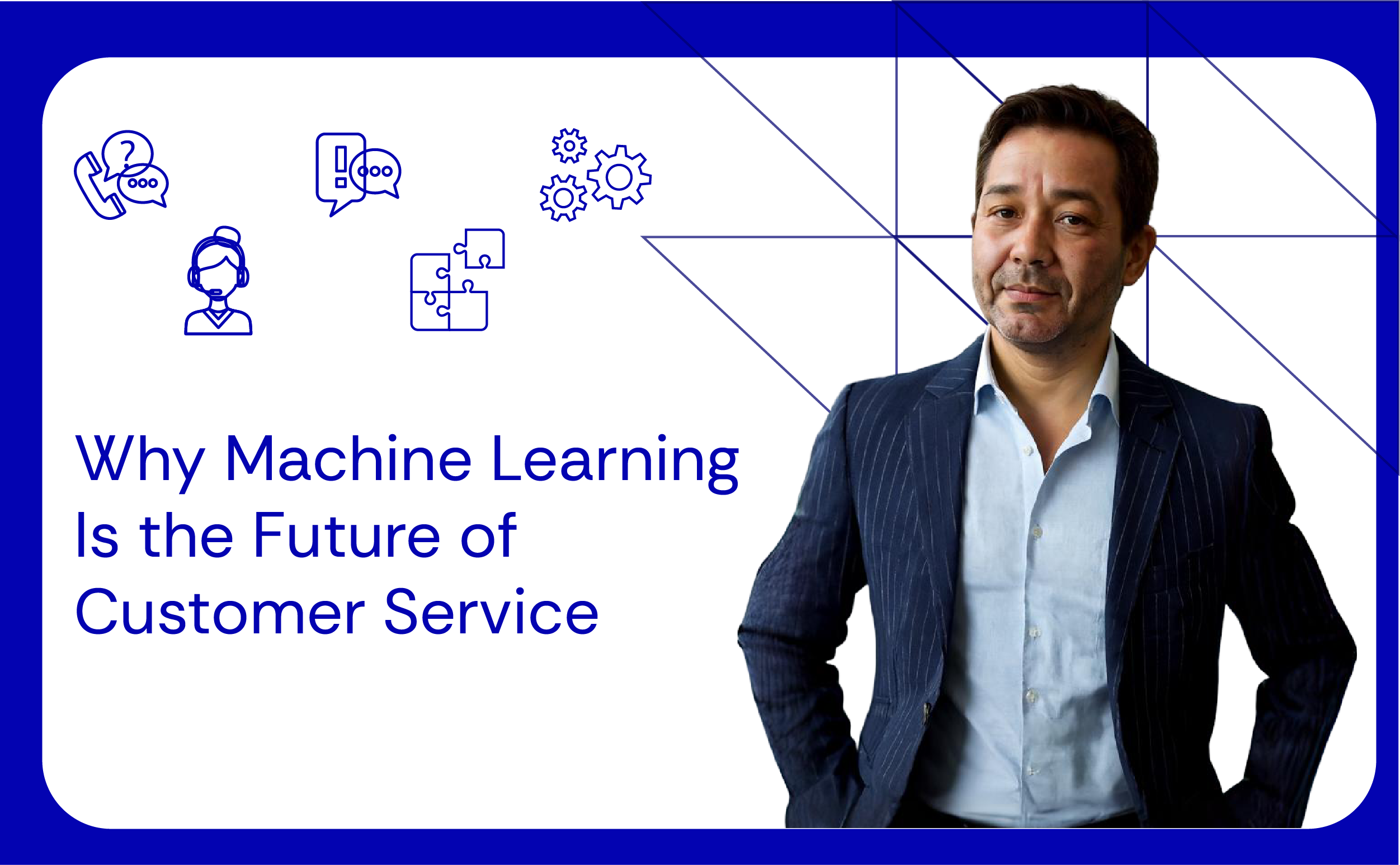 Why Machine Learning Is the Future of Customer Service