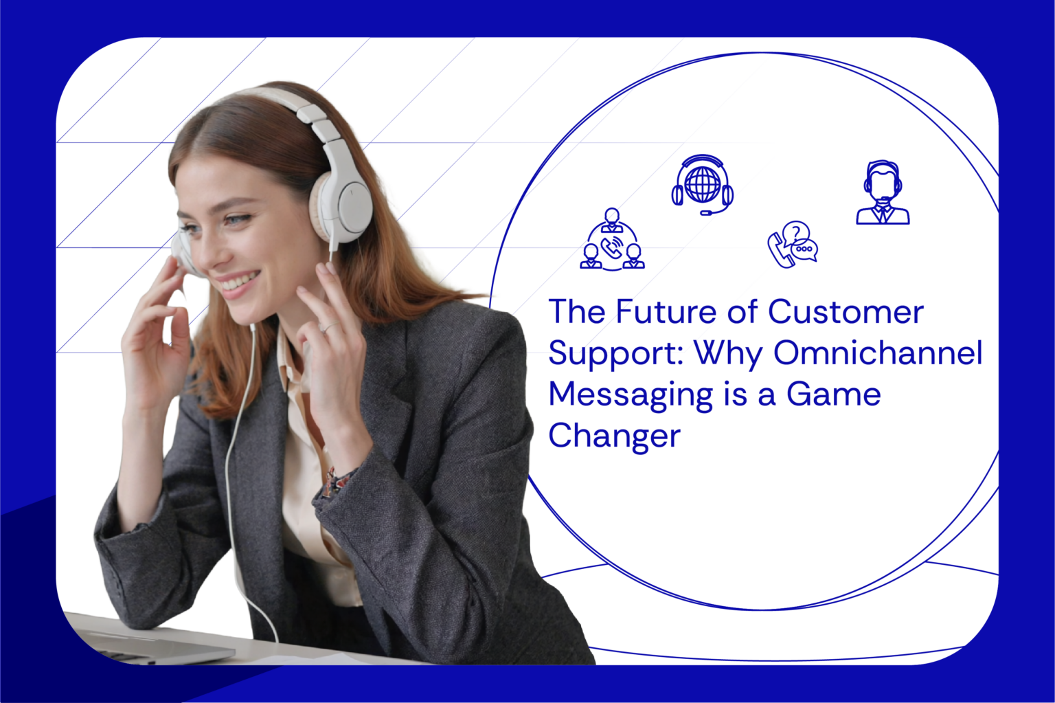 Switch to The Future of Customer Support - Omnichannel Messaging ...