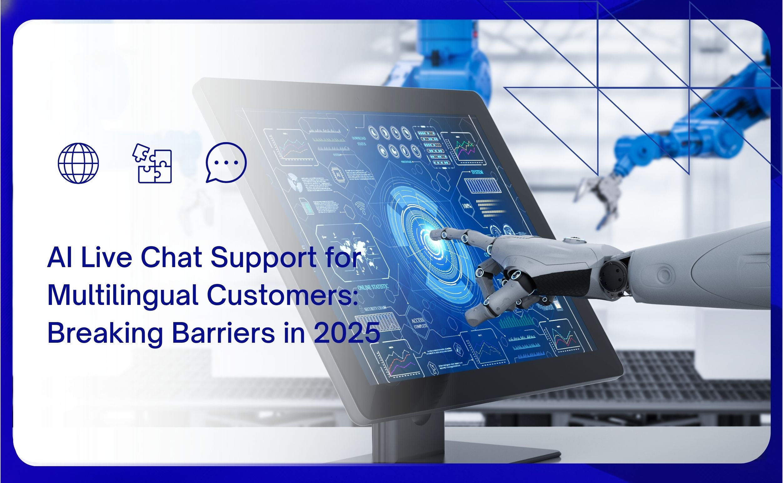 ai live chat support for multilingual customers breaking barriers in 2025