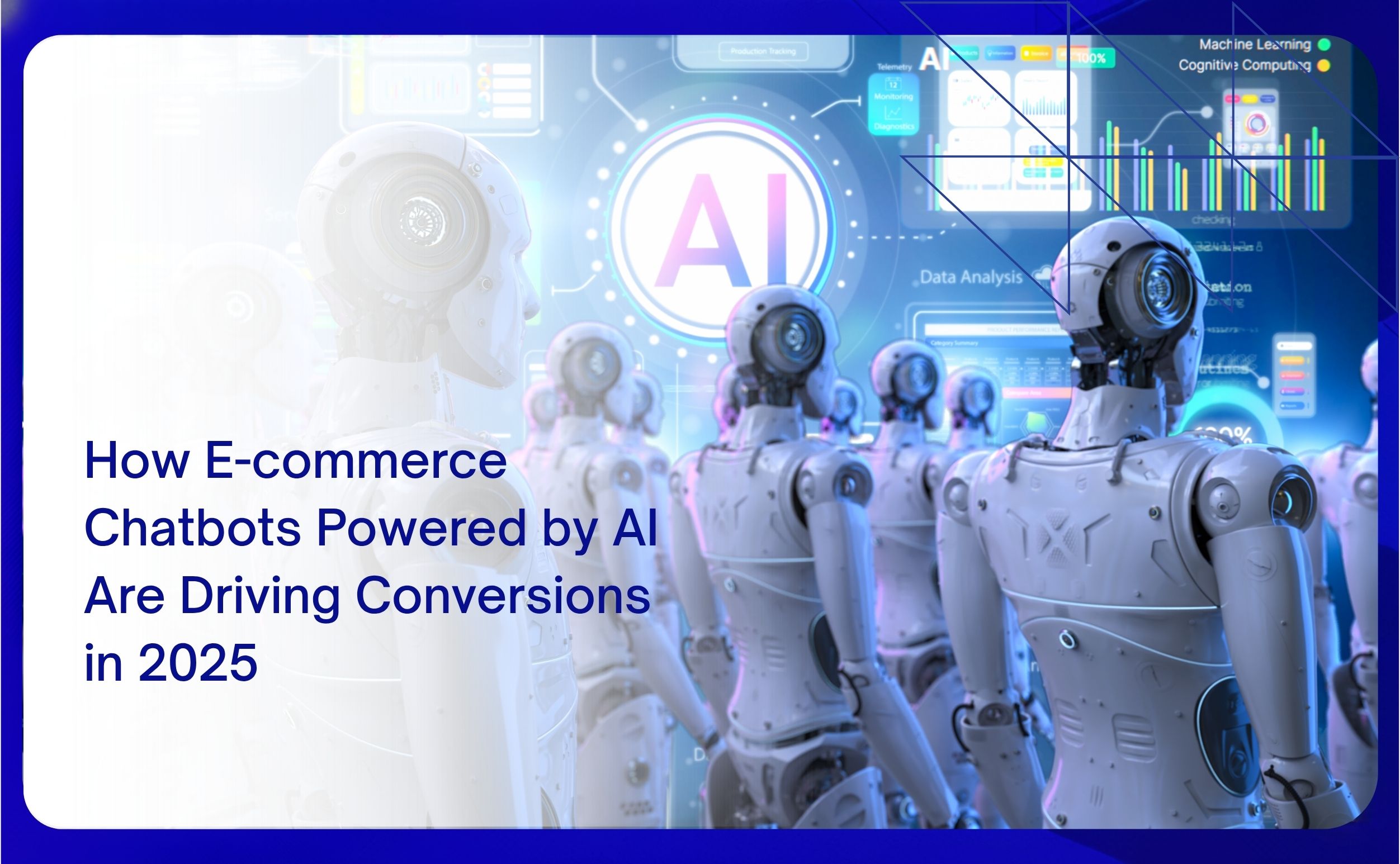 how e-commerce chatbots powered by ai are driving conversions in 2025