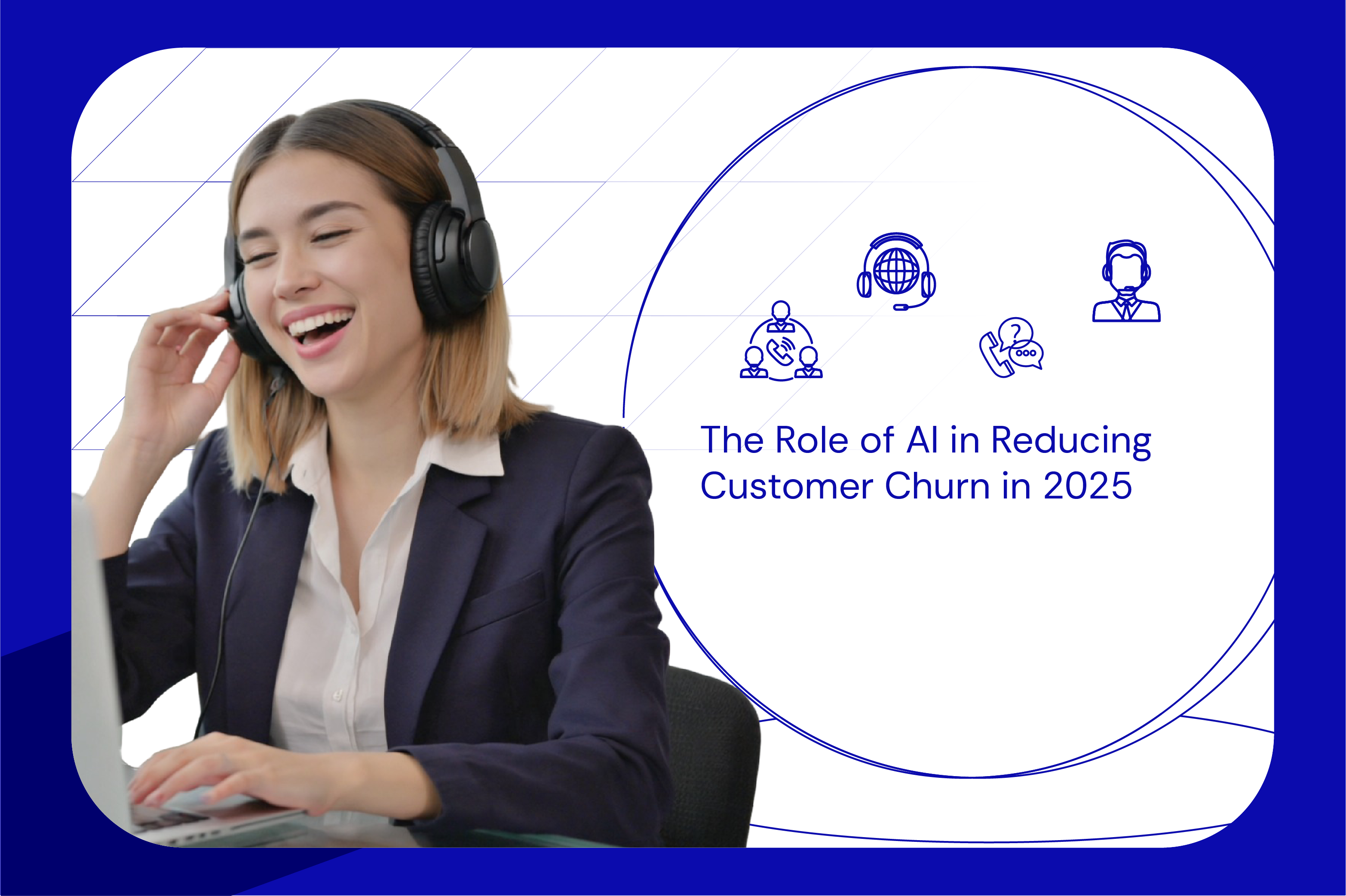 The Role of AI in Reducing Customer Churn in 2025