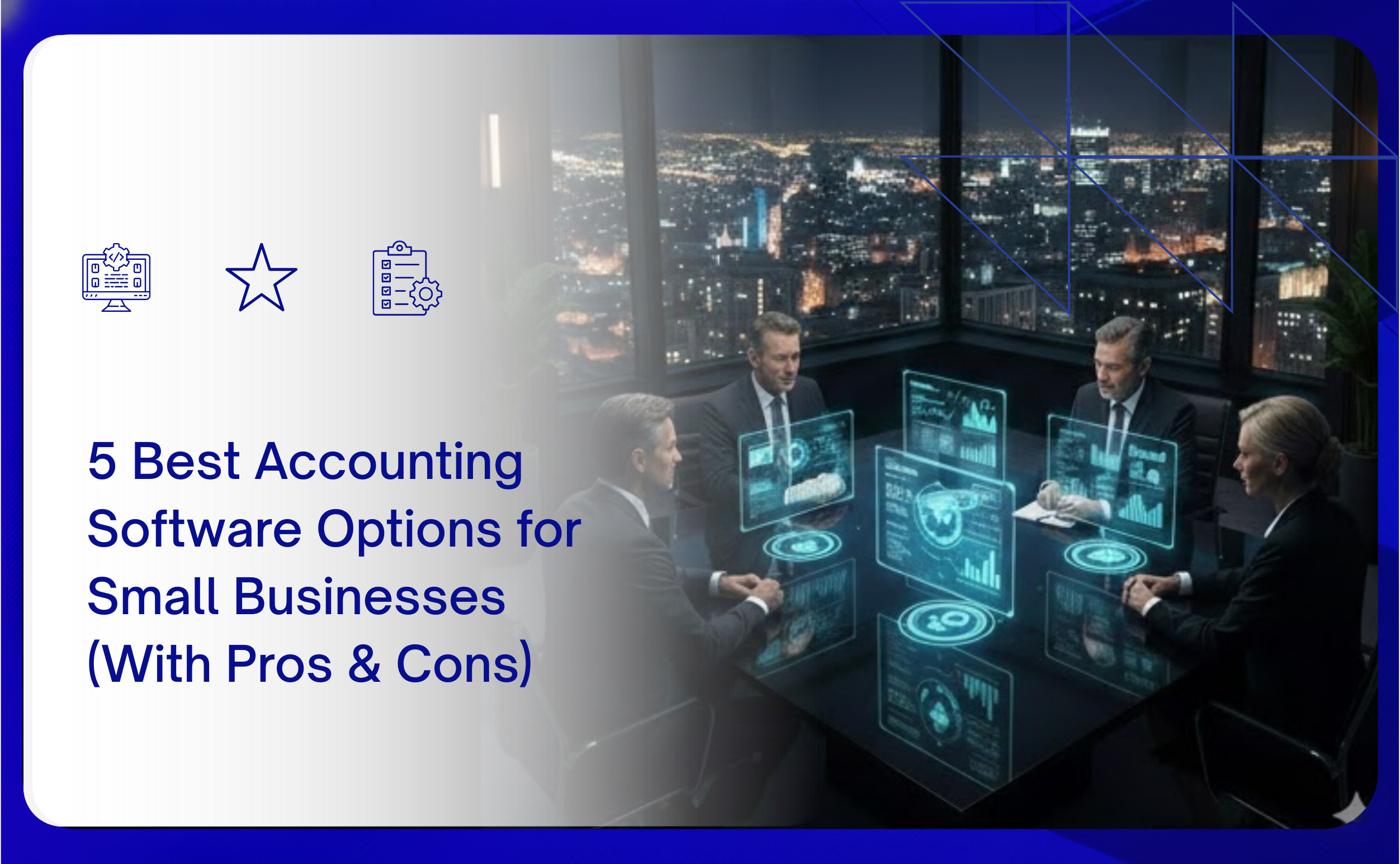5 Best Accounting Software Options for Small Businesses (With Pros & Cons)