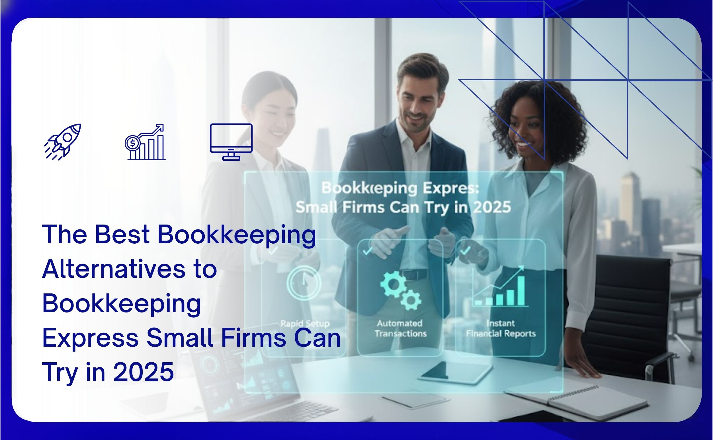 The Best Bookkeeping Alternatives To BookkeepingExpress Small Firms Can Try In 2025