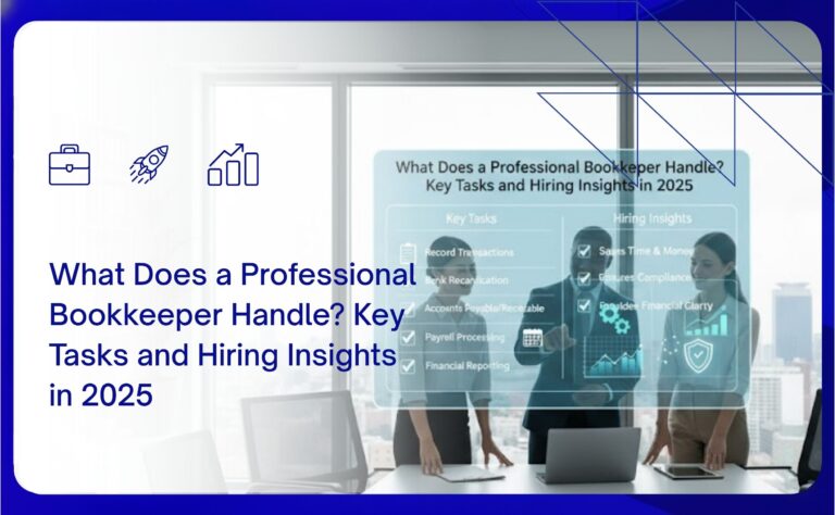 What does a professional bookkeeper handle? Key tasks and hiring insights in 2025