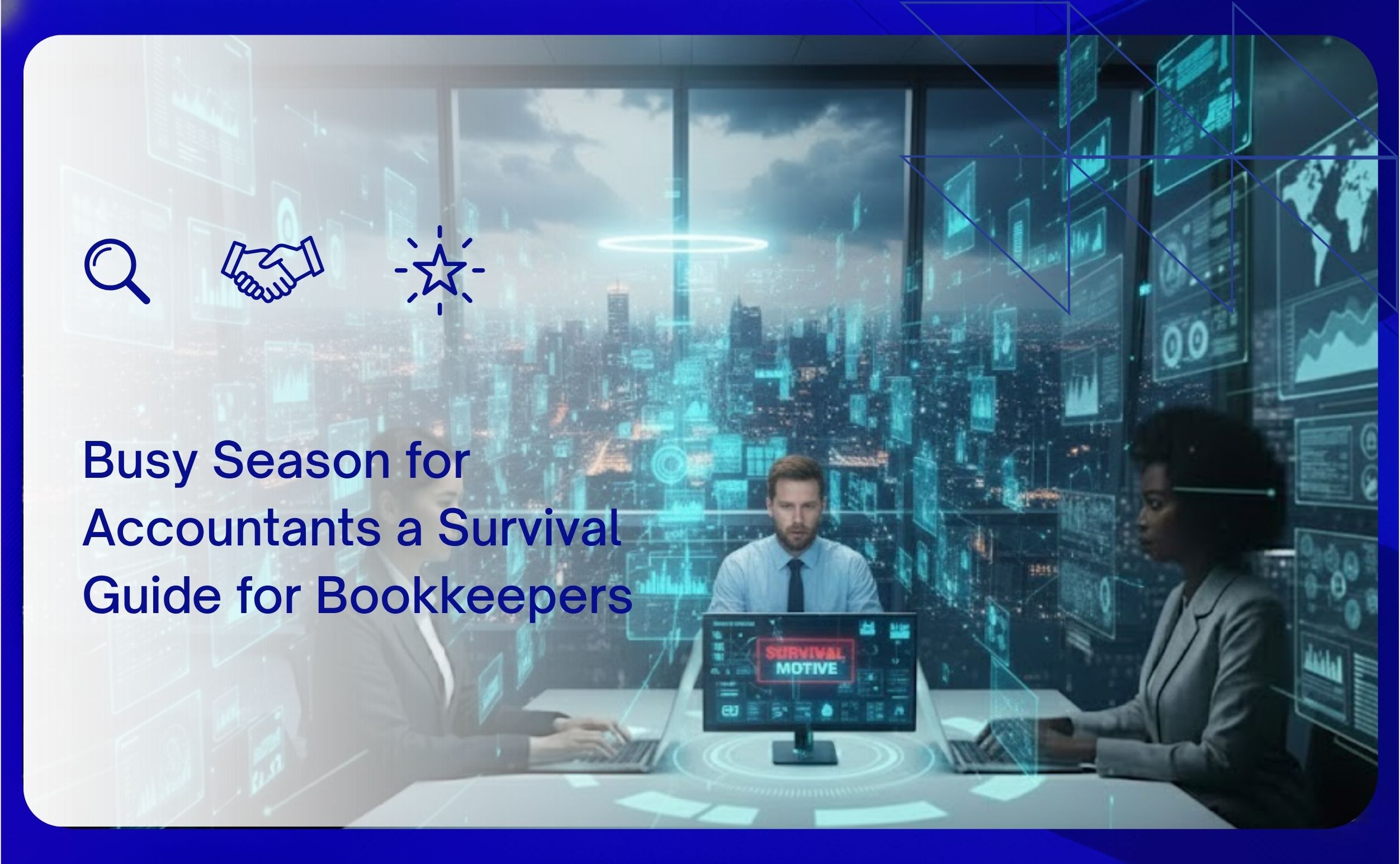 Busy Season for Accountants: A Survival Guide for Bookkeepers