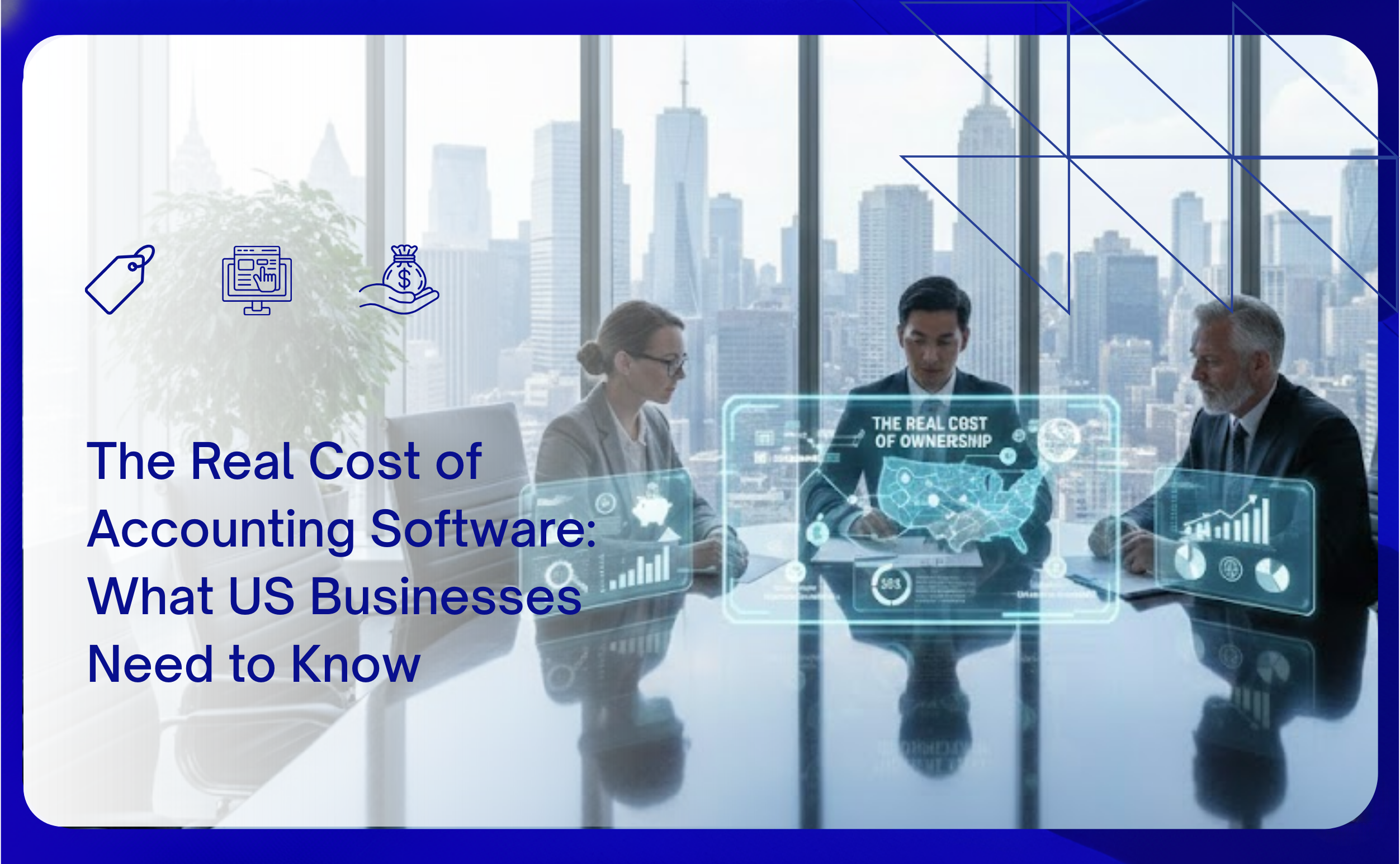The Real Cost of Accounting Software: What US Businesses Need to Know