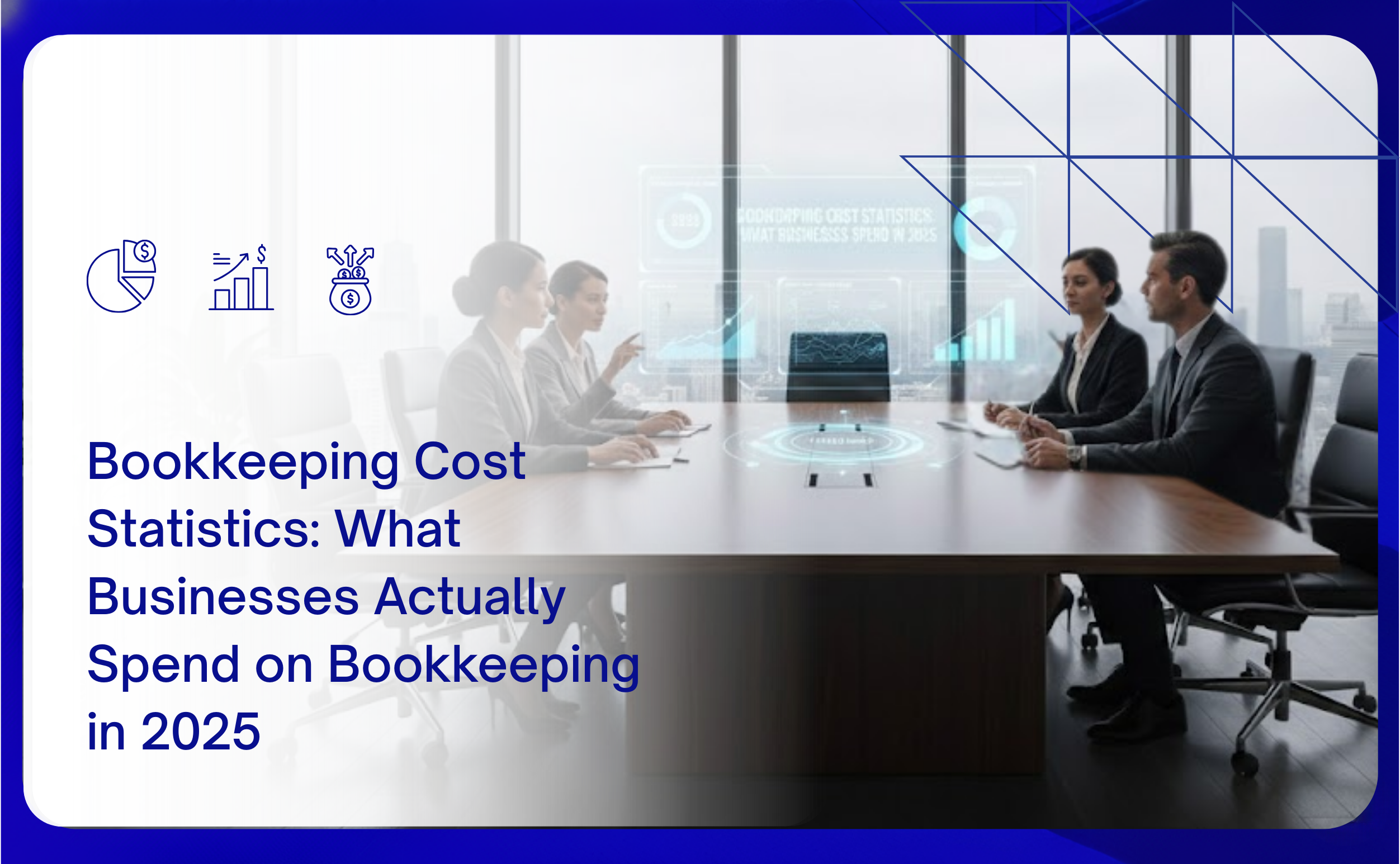 Bookkeeping Cost Statistics: What Businesses Actually Spend on Bookkeeping in 2025