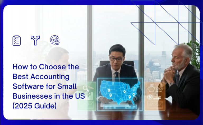 How to Choose the Best Accounting Software for Small Businesses in the US