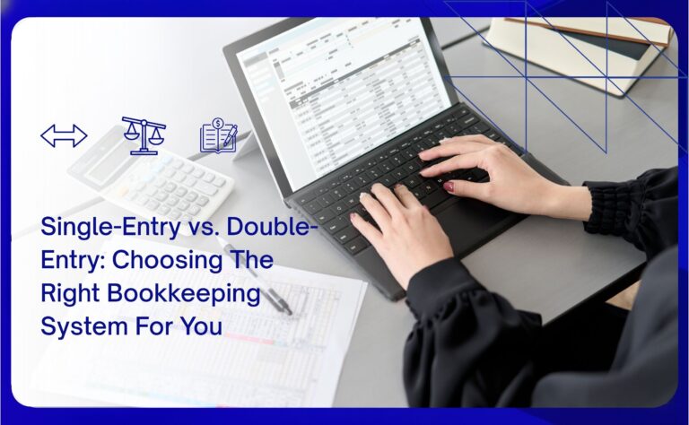 single-entry vs. double-entry choosing the right bookkeeping system for you