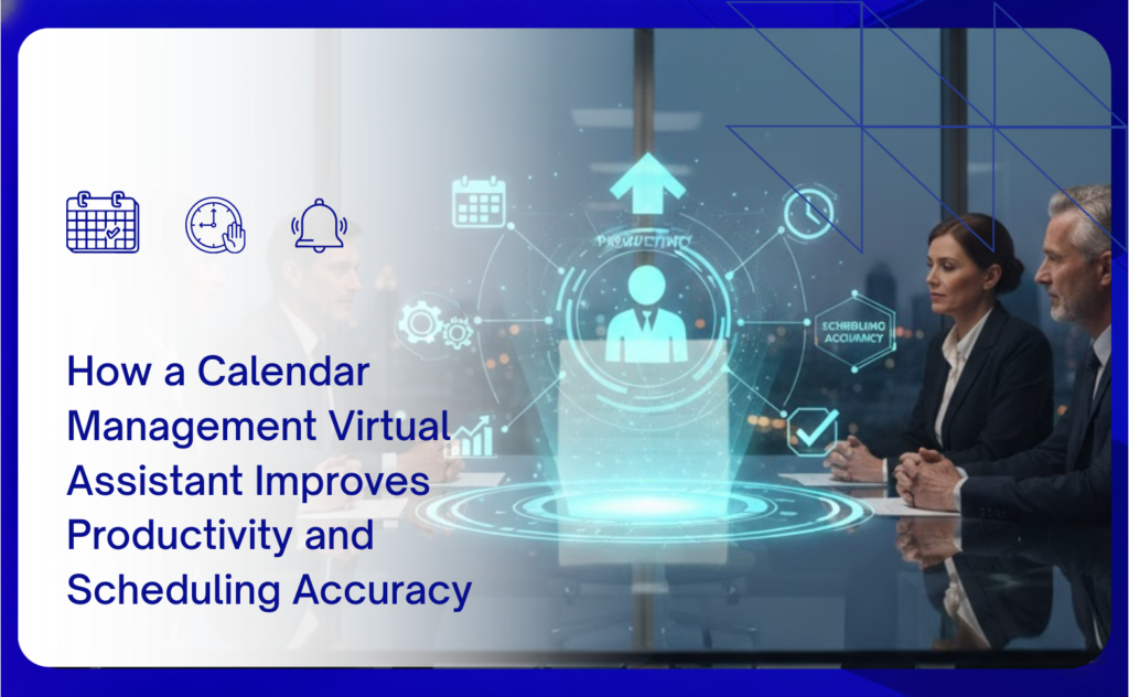 Calendar Management Virtual Assistant: Complete Guide for Businesses