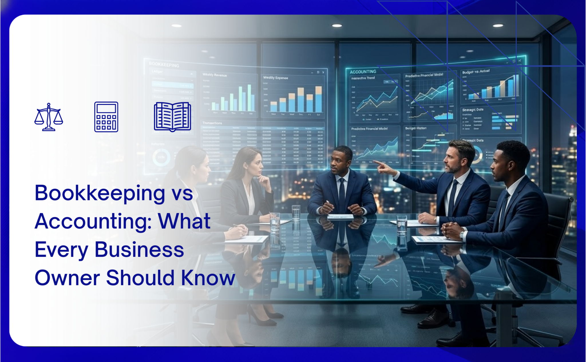 All You Need to Know About Bookkeeping vs Accounting
