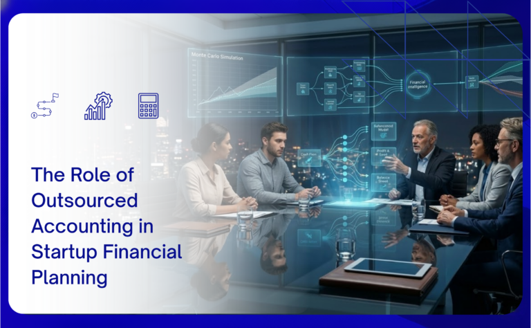 The Role of Outsourced Accounting in Startup Financial Planning