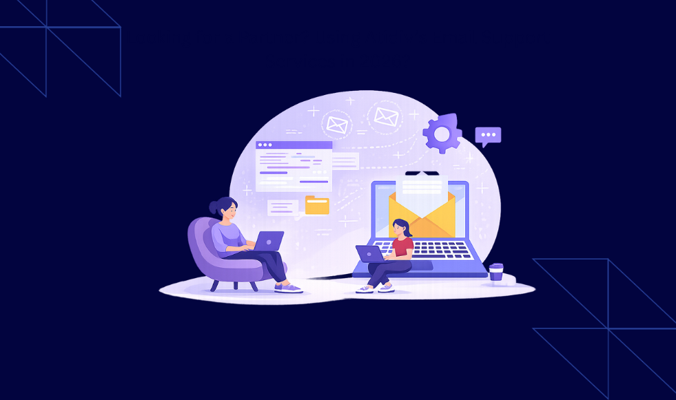 Looking for a Partner_ Using Atidiv’s Email Support Services in 2026_
