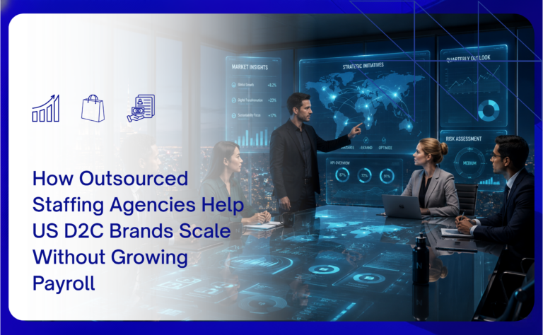 outsource staffing solutions help us d2c brands
