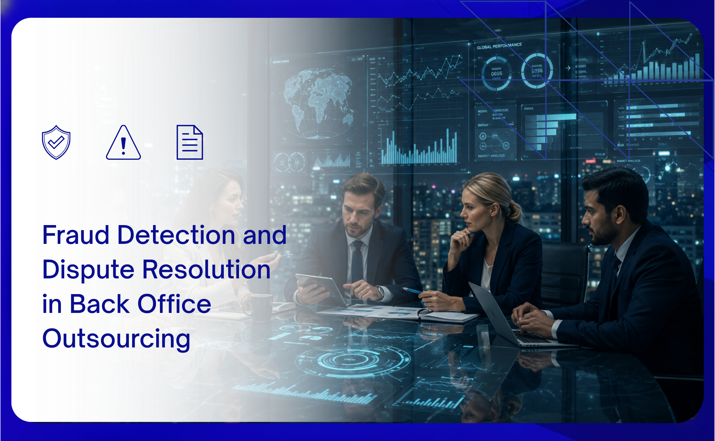 fraud detection dispute resolution in back office outsourcing