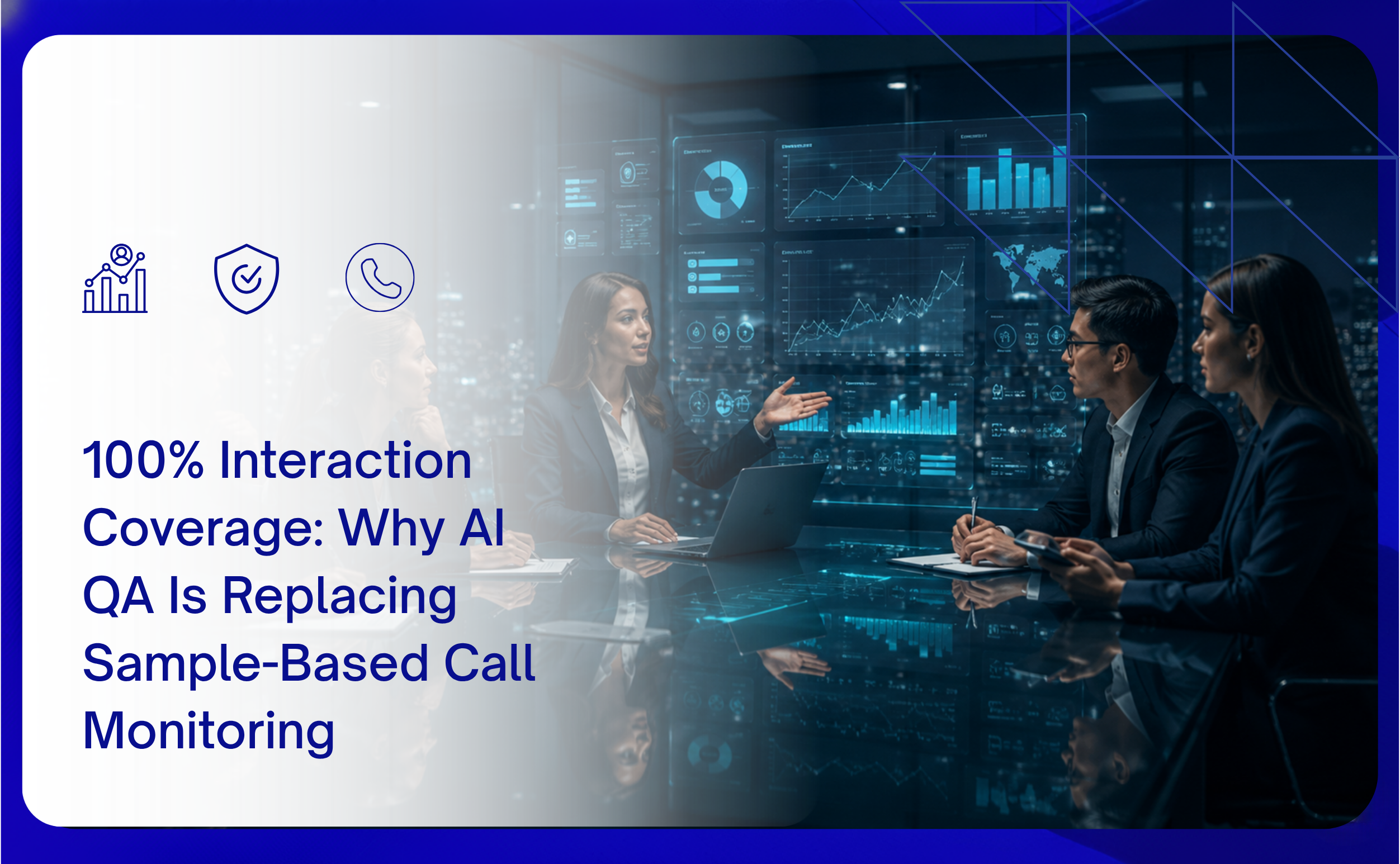 Why AI QA Is Replacing Sample-Based Call Monitoring